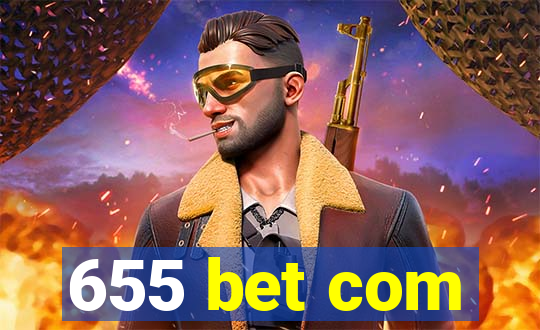 655 bet com